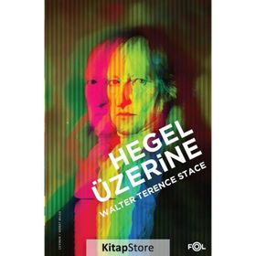 Hegel Üzerine - Walter Terence Stace
