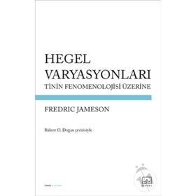 Hegel Varyasyonları - Fredric Jameson