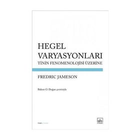 Hegel Varyasyonları - Fredric Jameson