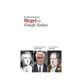 Hegel ve Felsefe Notları -