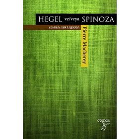 Hegel ve-veya Spinoza - Pierre Macherey