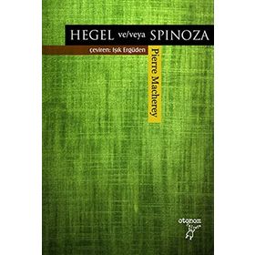 Hegel ve-veya Spinoza - Pierre Macherey