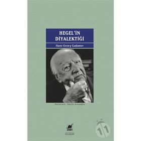 Hegel'in Diyalektiği - Hans Georg Gadamer