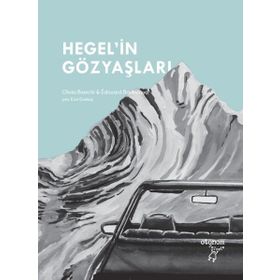 Hegelin Gözyaşları - Otonom Yayıncılık