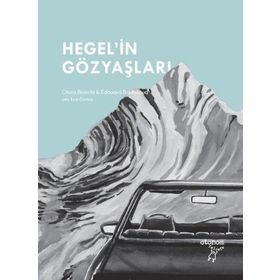 Hegelin Gözyaşları - Otonom Yayıncılık