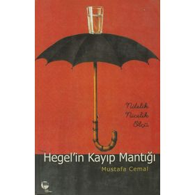 HEGEL'IN KAYIP MANTIĞI NITELIK NICELIK ÖLÇÜ - MUSTAFA CEMAL