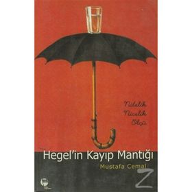 HEGEL'IN KAYIP MANTIĞI NITELIK NICELIK ÖLÇÜ - MUSTAFA CEMAL
