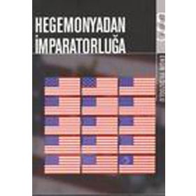 HEGEMONYADAN İMPARATORLUĞA - ERGIN YILDIZOĞLU