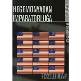 HEGEMONYADAN İMPARATORLUĞA - ERGIN YILDIZOĞLU