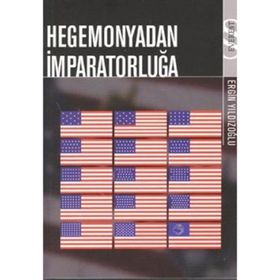 HEGEMONYADAN İMPARATORLUĞA - ERGIN YILDIZOĞLU