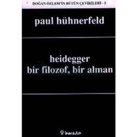 HEIDEGGER BIR FILOZOF, BIR ALMAN - PAUL HÜHNERFELD (ISBN:9789751024374)