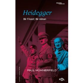 HEIDEGGER BIR FILOZOF, BIR ALMAN - PAUL HÜHNERFELD