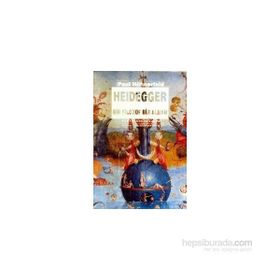 HEIDEGGER BIR FILOZOF, BIR ALMAN - PAUL HÜHNERFELD
