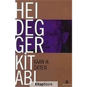 HEIDEGGER KİTABI - KAAN H. ÖKTEN