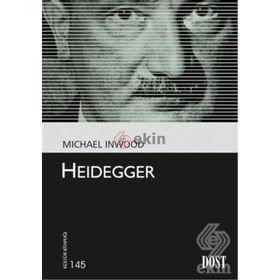 HEIDEGGER - MARTIN HEIDEGGER