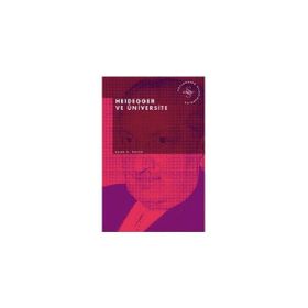 HEIDEGGER VE ÜNIVERSITE - KAAN H. ÖKTEN
