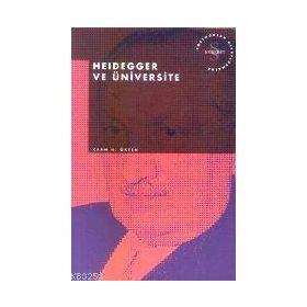 HEIDEGGER VE ÜNIVERSITE - KAAN H. ÖKTEN