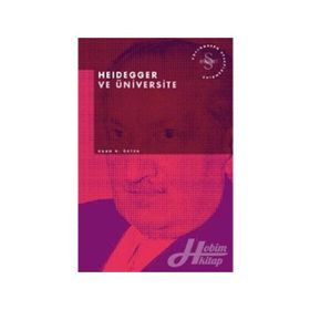 HEIDEGGER VE ÜNIVERSITE - KAAN H. ÖKTEN