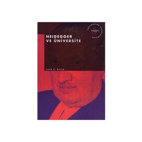 HEIDEGGER VE ÜNIVERSITE - KAAN H. ÖKTEN