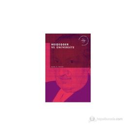 HEIDEGGER VE ÜNIVERSITE - KAAN H. ÖKTEN