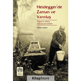 Heidegger’de Zaman ve Varoluş - Cihan Camcı