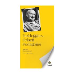 Heidegger'in Felsefi Pedagojisi Michael Ehrmantraut
