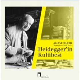 Heideggerin Kulübesi - Adam Sharr