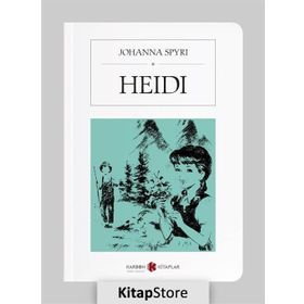 HEIDI (TAM METIN) - JOHANNA SPYRI