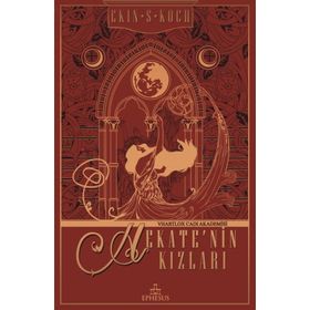 Hekate'nin Kızları - Ekin S. Koch