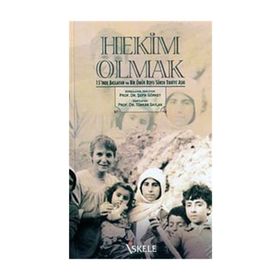 Hekim Olmak - Türkan Saylan