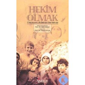 Hekim Olmak - Türkan Saylan