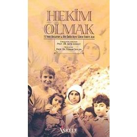 Hekim Olmak - Türkan Saylan