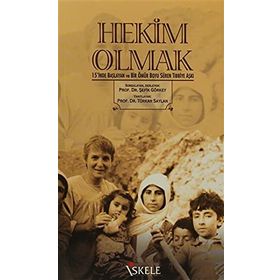 Hekim Olmak - Türkan Saylan