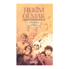 Hekim Olmak - Türkan Saylan