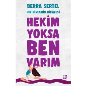 Hekim Yoksa Ben Varım Berra Sertel