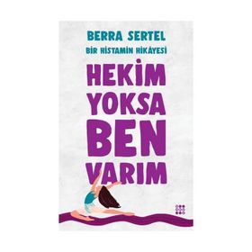 Hekim Yoksa Ben Varım Berra Sertel