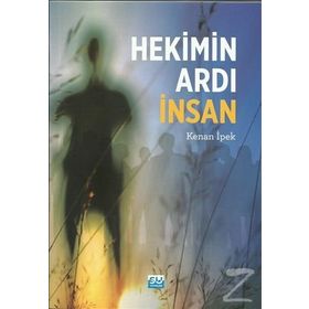 Hekimin Ardı İnsan - Kenan İpek