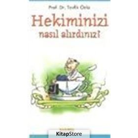 Hekiminizi Nasıl Alırdınız? - Tevfik Özlü