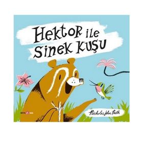 Hektor ile Sinek Kuşu - Beta Kids