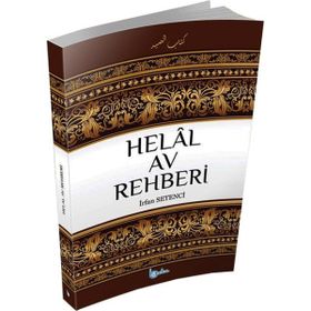 Helal Av Rehberi - İrfan Setenci