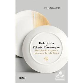 Helal Gıda Ve Tüketici Davranışları - Ferdi Akbıyık