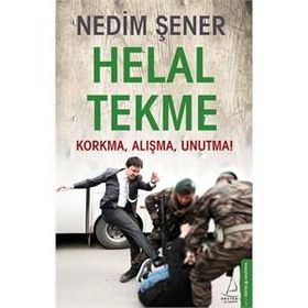 Helal Tekme - Nedim Şener