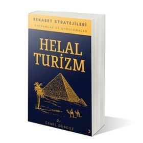 Helal Turizm Ve Rekabet Stratejileri - Cemil Gündüz