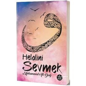 Helalini Sevmek - Muhammed Ali Dağ