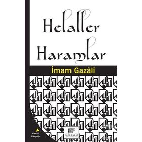 Helaller Haramlar - imami gazali