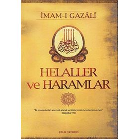 HELALLER VE HARAMLAR - İMAM-I GAZALI