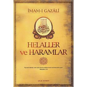 HELALLER VE HARAMLAR - İMAM-I GAZALI