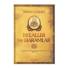 HELALLER VE HARAMLAR - İMAM-I GAZALI