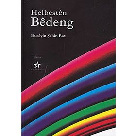 HELBESTEN BEDENG - HÜSEYİN ŞAHİN BAZ