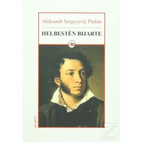 Helbesten Bijarte - Alexandr Sergeyeviç Puşkin